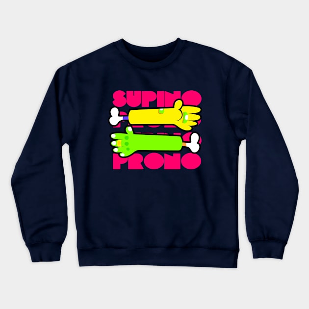 Prone and Supine ( Pink Edition ) Crewneck Sweatshirt by clarabmtnez